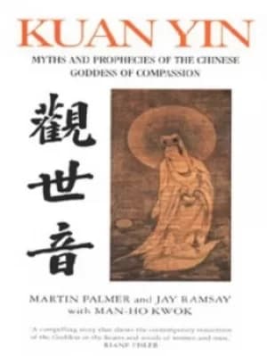 Kuan Yin by Martin Palmer