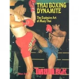 Thai Boxing Dynamite by Rebac Zoran Book