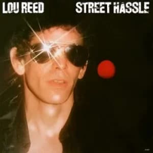 Street Hassle by Lou Reed Vinyl Album