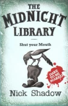 Shut Your Mouth by Nick Shadow Book