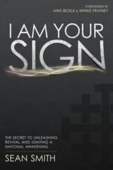 I Am Your Sign by Sean Smith Paperback