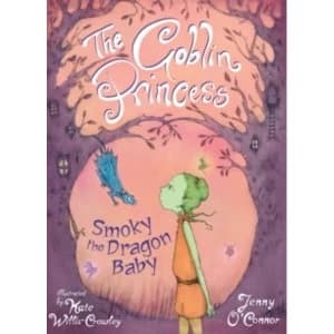 The Goblin Princess : Smoky the Dragon Baby