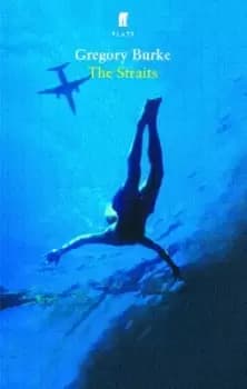 The straits by Gregory Burke