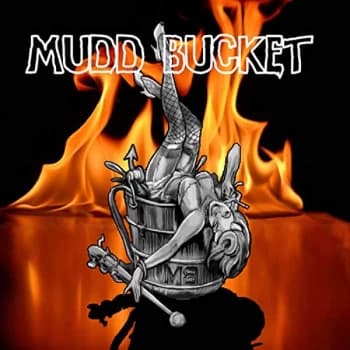 Mudd Bucket - Mudd Bucket CD