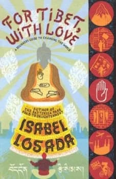 For Tibet with Love by Isabel Losada Paperback