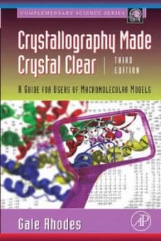 Crystallography made crystal clear by Gale Rhodes
