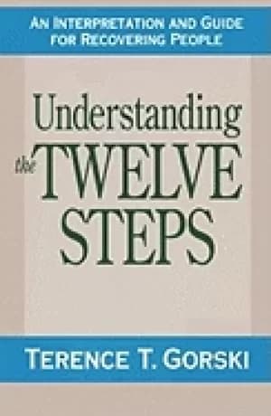 understanding the twelve steps an interpretation and guide for recovering