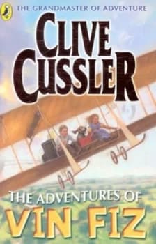 The Adventures of Vin Fiz by Clive Cussler Book