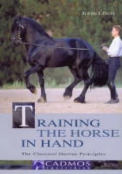 Training the Horse in Hand by Alfons J. Dietz Hardback