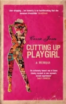 Cutting up Playgirl by Carrie Jones Paperback