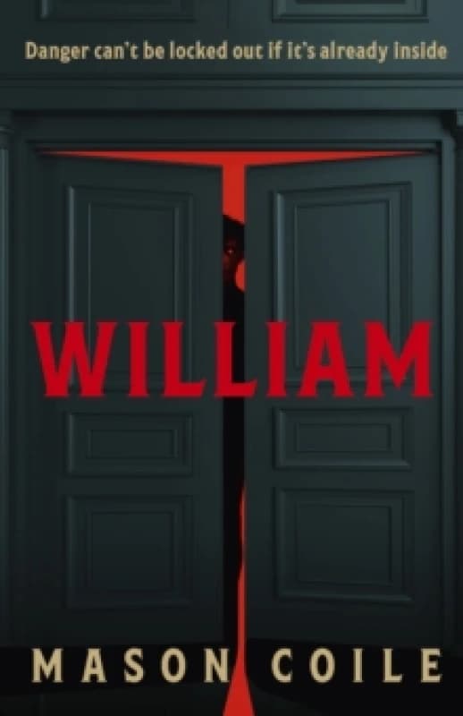 William : An up-all-night slice of Halloween horror for fans of Stephen King, Black Mirror, and Frankenstein Hardback