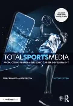 Total Sports Media Production Performance and Career Development