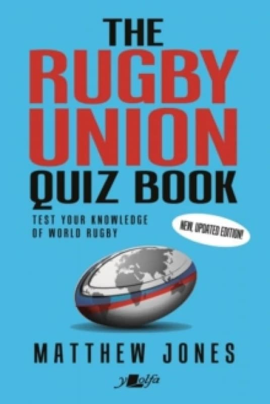 The Rugby Union Quiz Book : New, Updated Edition! Paperback / softback