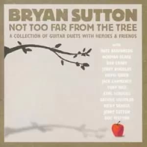 Bryan Sutton - Not Too Far from the Tree CD Album - Used