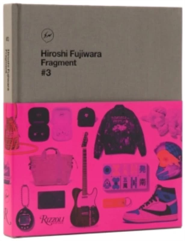 Hiroshi Fujiwara - Fragment #3. Hardback. By Hiroshi Fujiwara Books