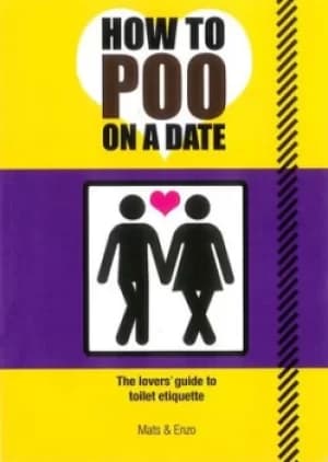 How to poo on a date by Mats