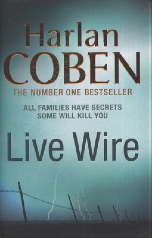 Live Wire by Harlan Coben Hardback