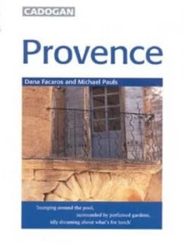 Provence by Dana Facaros and Michael Pauls Book