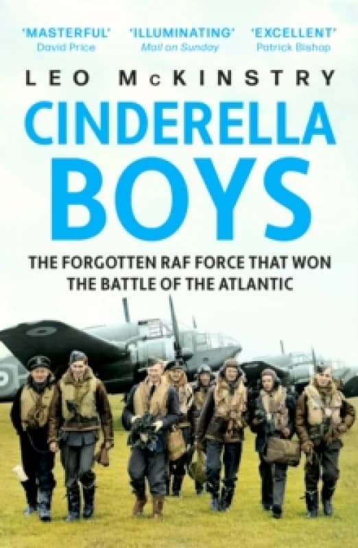 Cinderella Boys : The Forgotten RAF Force that Won the Battle of the Atlantic Paperback / softback