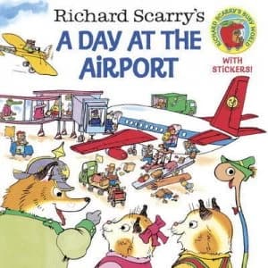 Richard Scarrys a Day at the Airport by Richard Scarry Paperback
