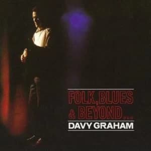Folk Blues and Beyond by Davy Graham CD Album