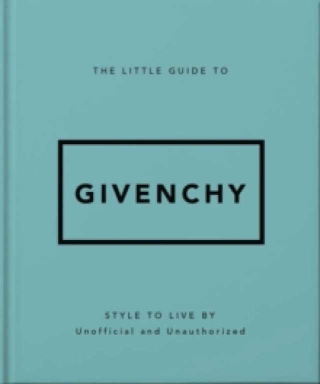 The Little Guide to Givenchy. Hardback. By Hubert de Givenchy Books
