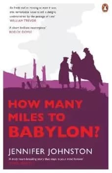 How Many Miles to Babylon? by Jennifer Johnston