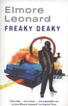 Freaky Deaky by Elmore Leonard Paperback