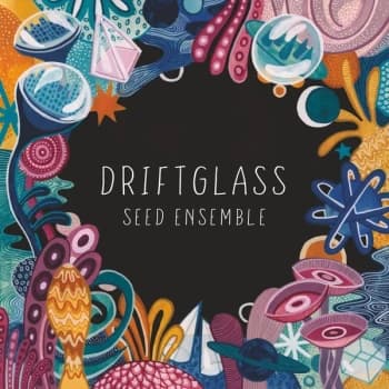 SEED Ensemble - Driftglass CD