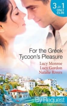 For the Greek Tycoons Pleasure by Lucy Monroe Book