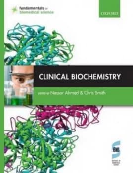 Clinical Biochemistry by Nessar Ahmed Paperback