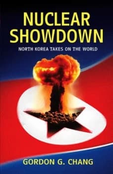 Nuclear Showdown by Gordon G Chang Paperback
