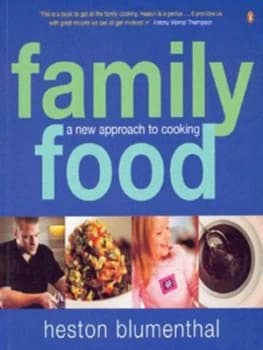 Family Food by Heston Blumenthal Book