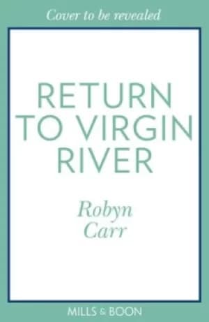 Return to Virgin River by Robyn Carr