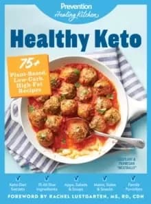 Healthy Keto: Prevention Healing Kitchen : 75+ Plant-Based, Low-Carb, High-Fat Recipes