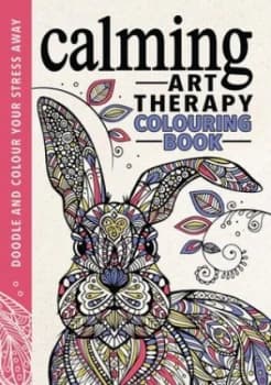 Calming Art Therapy by Hannah Davies Hardback