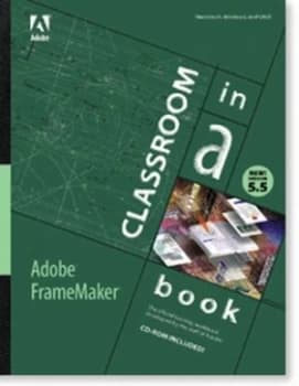 Adobe Framemaker Version 5.5 by Adobe Press Book