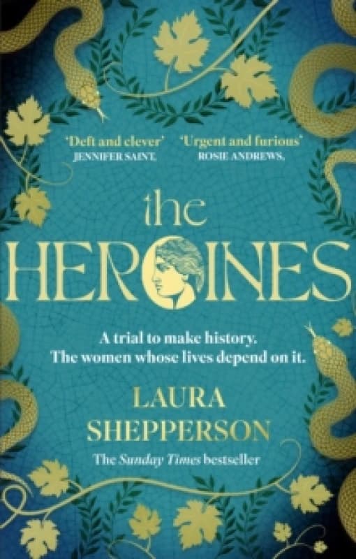 The Heroines : The instant Sunday Times bestseller Paperback / softback