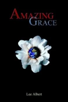 Amazing Grace by Lee Albert Paperback