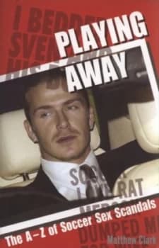 Playing Away by Matthew Clark Book