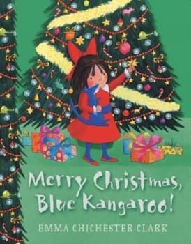 Merry Christmas Blue Kangaroo by Emma Chichester Clark Book