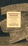 shakespeares montaigne the florio translation of the essays