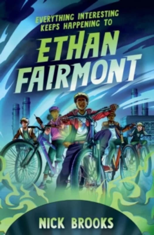 Everything Interesting Keeps Happening to Ethan Fairmont Paperback / softback