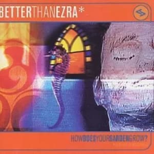 How Does Your Garden Grow? A SERIES OF NOCTURNES by Better Than Ezra CD Album