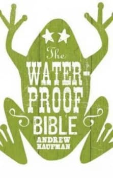 The Waterproof Bible by Andrew Kaufman Paperback
