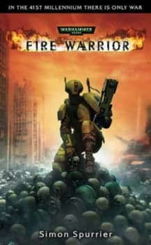 Fire Warrior by Stephen Spurrier Book