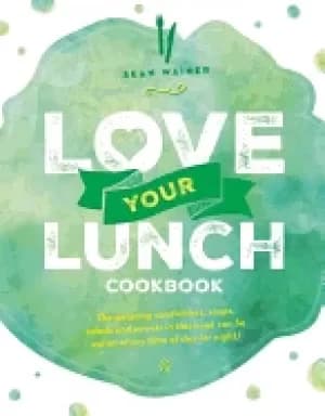 love your lunch cookbook