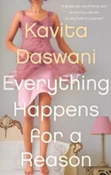 Everything Happens for a Reason by Kavita Daswani Paperback