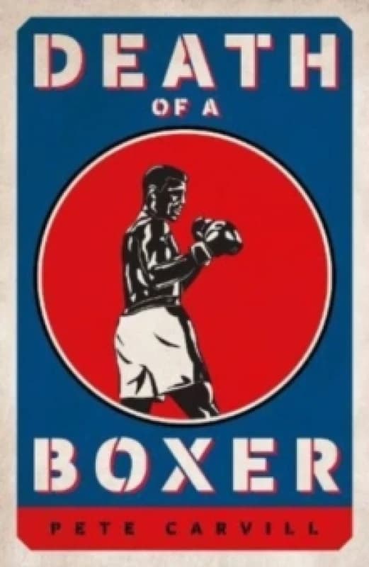 Death of a Boxer Hardback