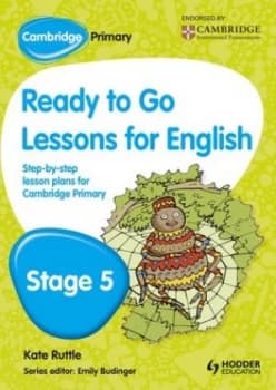Cambridge Primary Ready to Go Lessons for English Stage 5 by Kay Hiatt Paperback